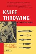Knife Throwing Knife Throwing A Practical Guide a Practical Guide