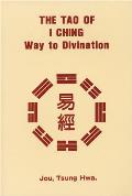 Tao Of I Ching Way To Divination