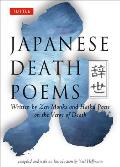 Japanese Death Poems Written by Zen Monks & Haiku Poets on the Verge of Death