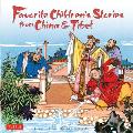 Favorite Childrens Stories from China & Tibet