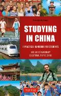 Studying in China A Practical Handbook for Students