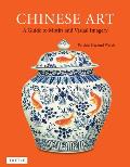 Chinese Art A Guide to Motifs & Visual Imagery