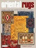 Oriental Rugs An Illustrated Lexicon of Motifs Materials & Origins