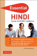 Essential Hindi Speak Hindi with Confidence Self Study Guide & Hindi Phrasebook