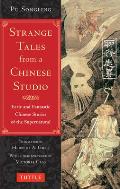 Strange Tales from a Chinese Studio Eerie & Fantastic Chinese Stories of the Supernatural