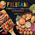 Pulutan Filipino Bar Bites Appetizers & Street Eats Filipino Cookbook with over 60 Easy to Make Recipes