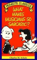 What Makes Musicians So Sarcastic