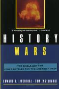 History Wars The Enola Gay & Other Battles for the American Past