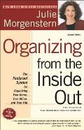 Organizing from the Inside Out The Foolproof System for Organizing Your Home Your Office & Your Life 2nd Edition