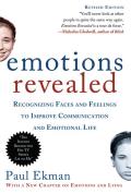 Emotions Revealed Recognizing Faces & Feelings to Improve Communication & Emotional Life