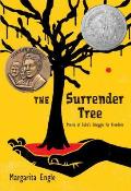 Surrender Tree Poems of Cubas Struggle for Freedom