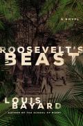 Roosevelts Beast