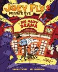 Big Hairy Drama (Joey Fly, Private Eye, Book 2)