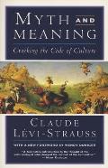 Myth & Meaning Cracking the Code of Culture