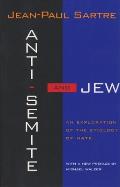 Anti Semite & Jew An Exploration of the Etiology of Hate