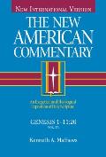 Genesis 1-11: An Exegetical and Theological Exposition of Holy Scripture Volume 1