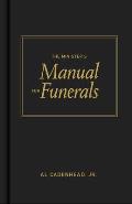 The Minister's Manual for Funerals