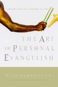 Art of Personal Evangelism Sharing Jesus in a Changing Culture