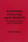 Happiness Pleasure & Judgment