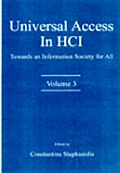 Universal Access in Hci: Towards an Information Society for All, Volume 3
