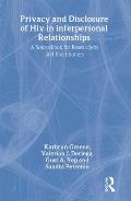 Privacy and Disclosure of Hiv in interpersonal Relationships: A Sourcebook for Researchers and Practitioners