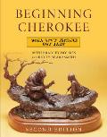 Beginning Cherokee 2nd Edition