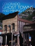 Colorado Ghost Towns & Mining Camps