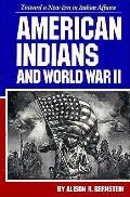 American Indians & World War II
