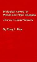 Biological Control of Weeds and Plant Diseases: Advances in Applied Allelopathy