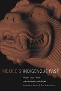 Mexico’s Indigenous Past