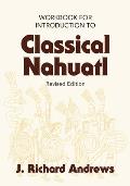Introduction to Classical Nahuatl Workbook