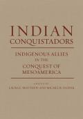 Indian Conquistadors