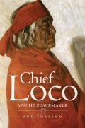 Chief Loco: Apache Peacemaker Volume 260