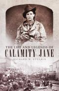 Life & Legends of Calamity Jane