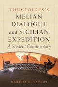 Thucydides's Melian Dialogue and Sicilian Expedition, 57: A Student Commentary