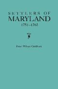 Settlers of Maryland, 1751-1765