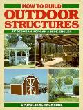 How To Build Outdoor Structures