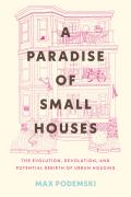 A Paradise of Small Houses - Signed Edition