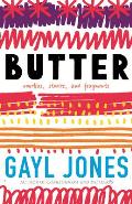Butter by Gayl Jones