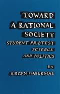 Toward a Rational Society Student Protest Science & Politics