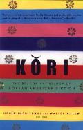 Kori: The Beacon Anthology of Korean American Fiction