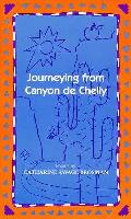 Journeying from Canyon de Chelly: Poems