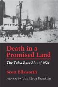 Death in a Promised Land The Tulsa Race Riot of 1921