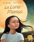 La Luna Mango: Cuando La Deportaci?n Divide a Una Familia