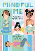 Mindful Me Mindfulness & Meditation for Kids