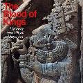 Blood of Kings Dynasty & Ritual in Maya Art