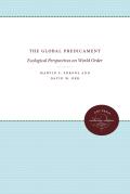 Global Predicament: Ecological Perspectives on World Order