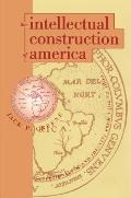 Intellectual Construction Of America