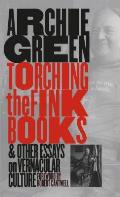 Torching The Fink Books & Other Essays