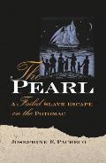Pearl A Failed Slave Escape on the Potomac